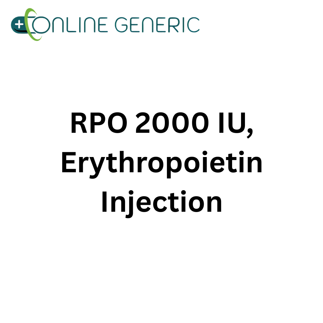 RPO 2000 IU, Erythropoietin Injection RPO 2000 IU, Erythropoietin Injection